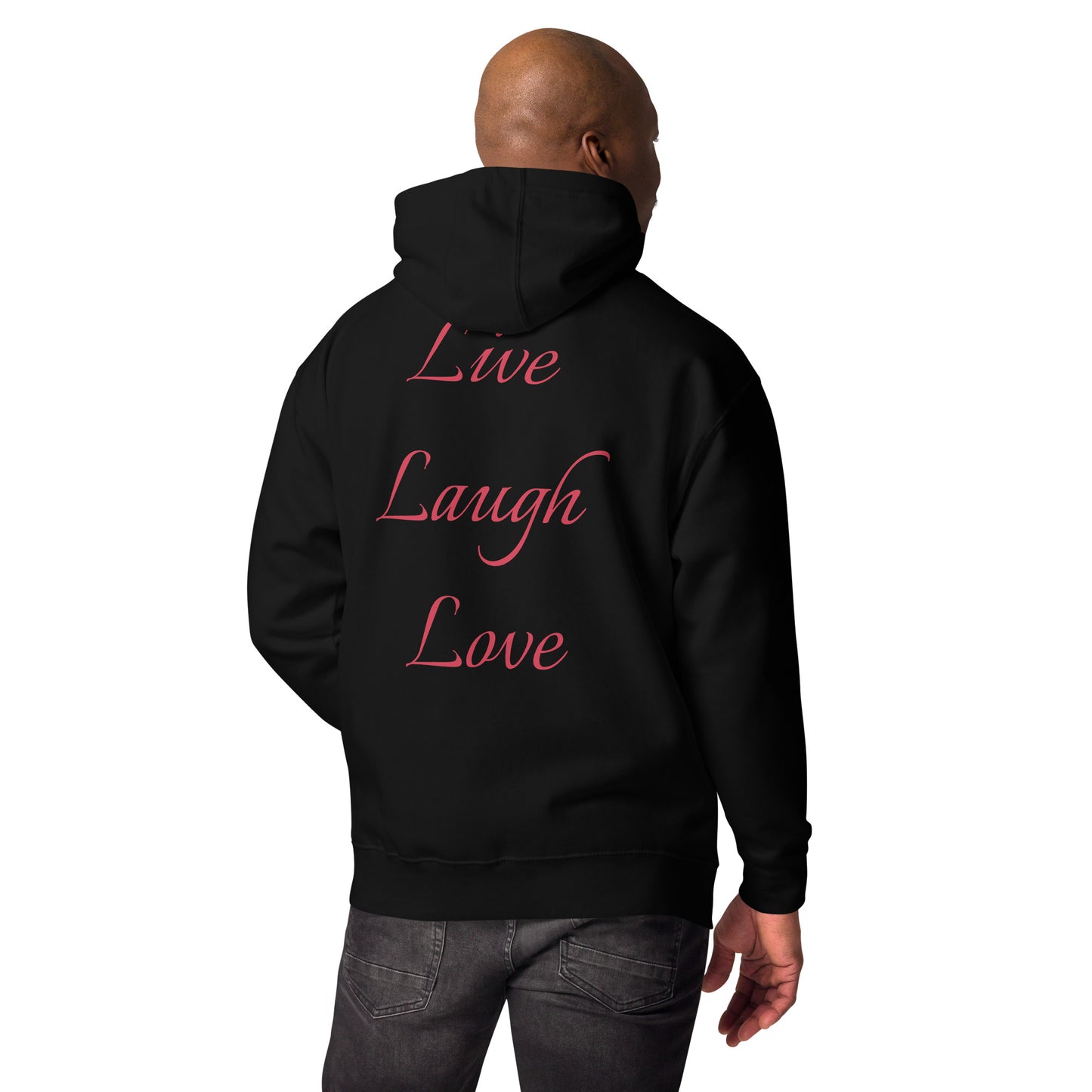 Live Laugh Love Unisex Hoodie