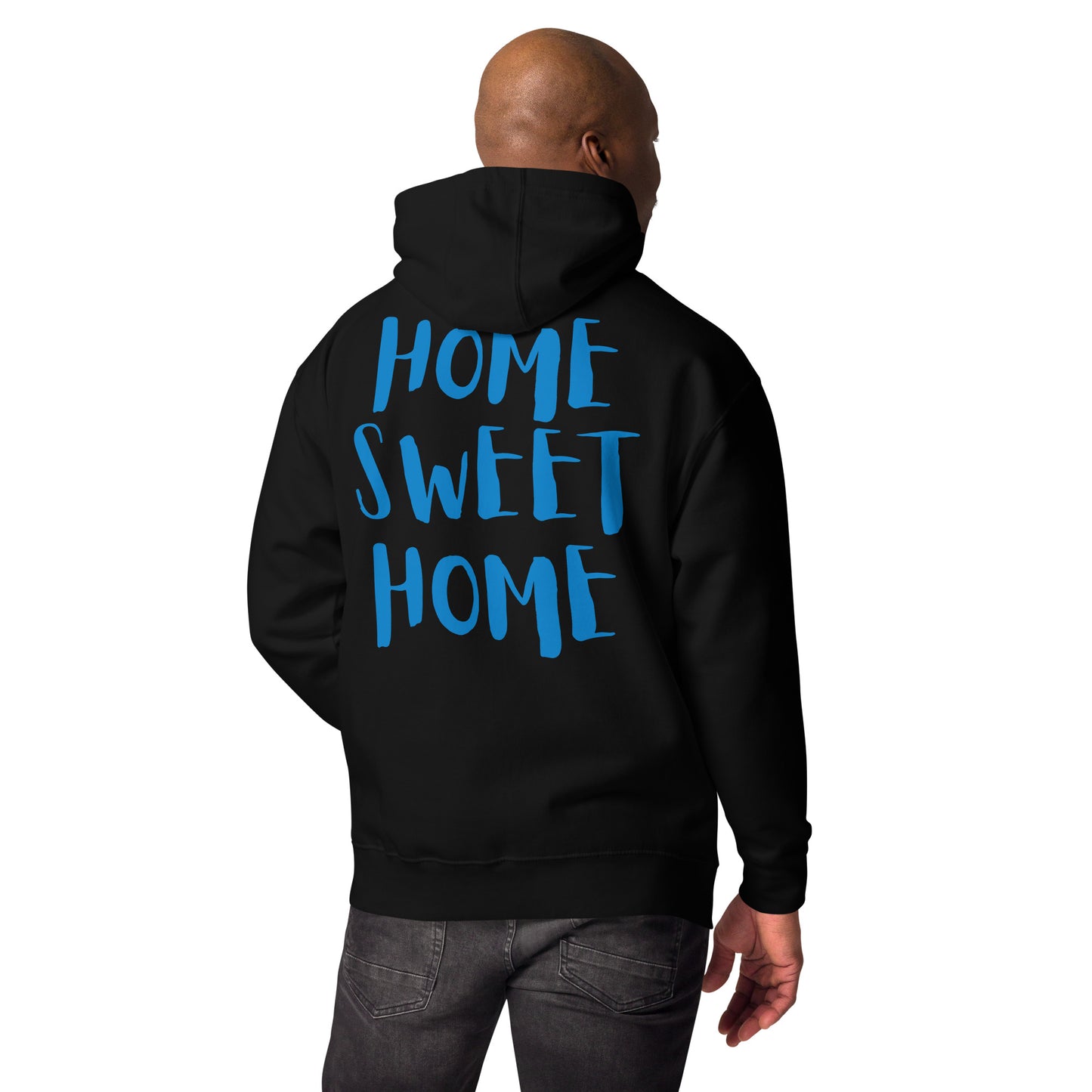 Home Sweet Home Unisex Hoodie