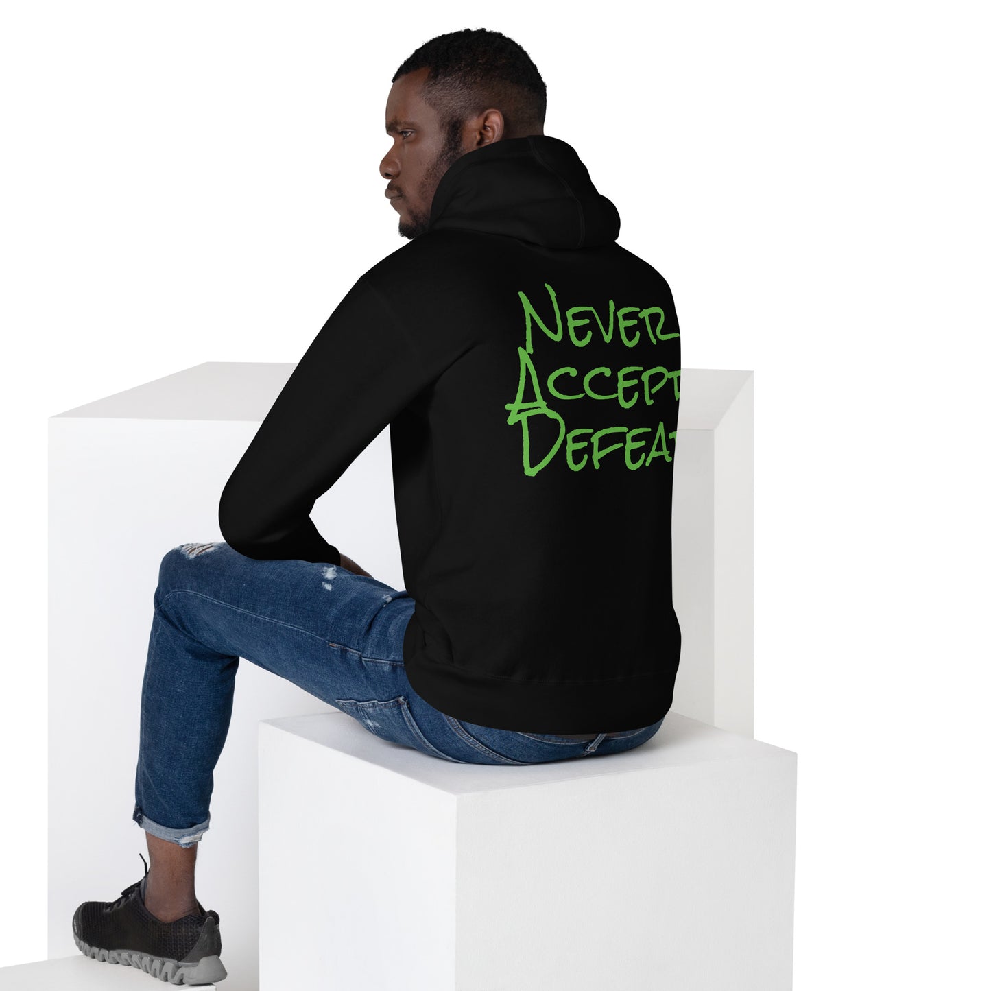 Never Accept Defeat Unisex Hoodie