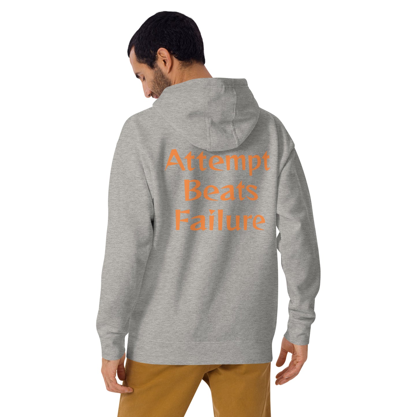 Attempt Beats Failure Unisex Hoodie