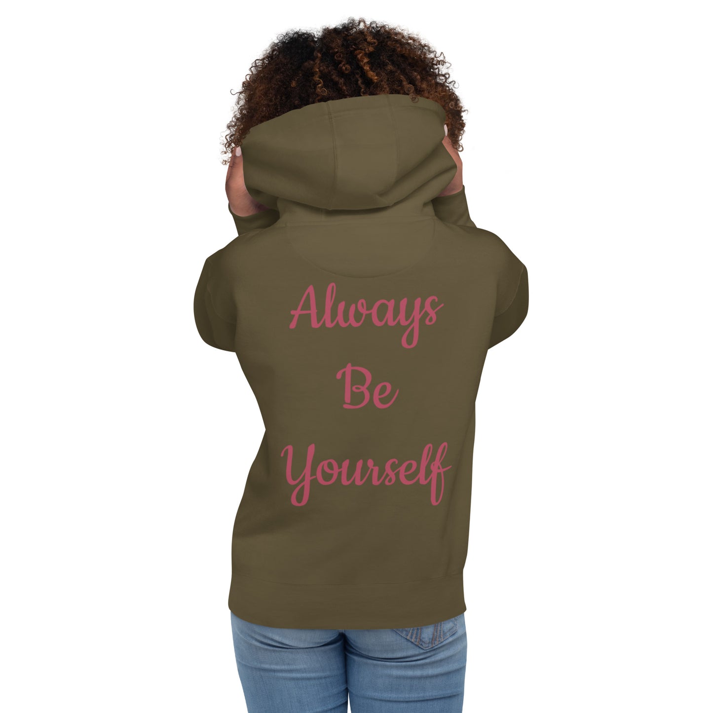 Always Be Yourself Unisex Hoodie