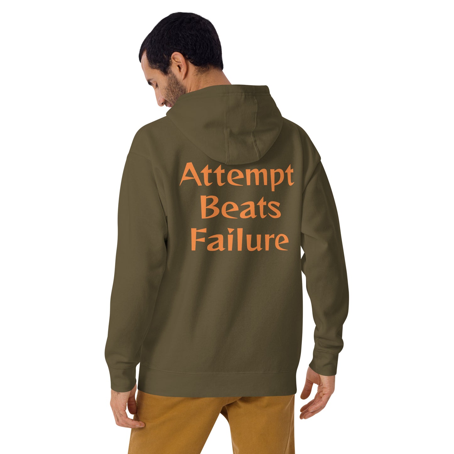 Attempt Beats Failure Unisex Hoodie