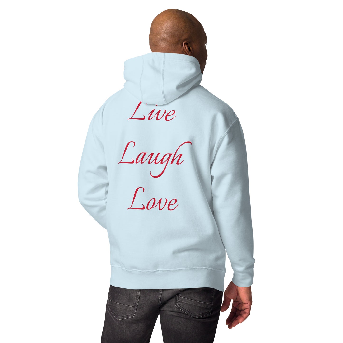 Live Laugh Love Unisex Hoodie